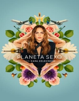 Planet Sex with Cara Delevingne