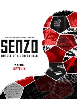 Senzo: El asesinato de una estrella del fútbol